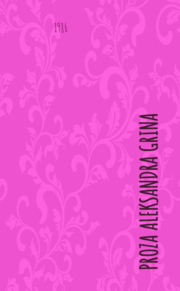 Proza Aleksandra Grina