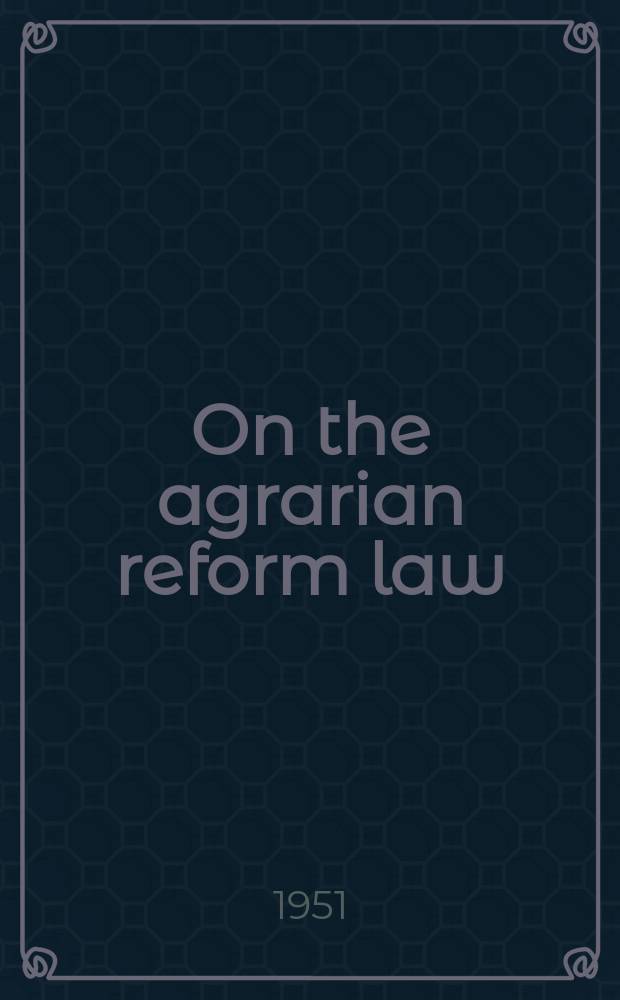 On the agrarian reform law