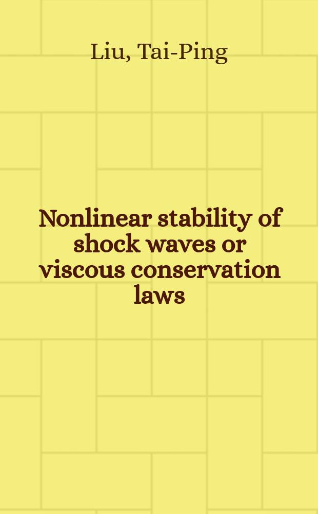 Nonlinear stability of shock waves or viscous conservation laws