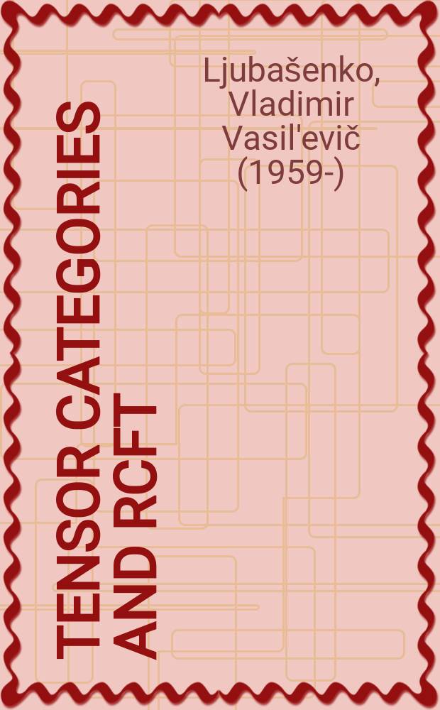 Tensor categories and RCFT