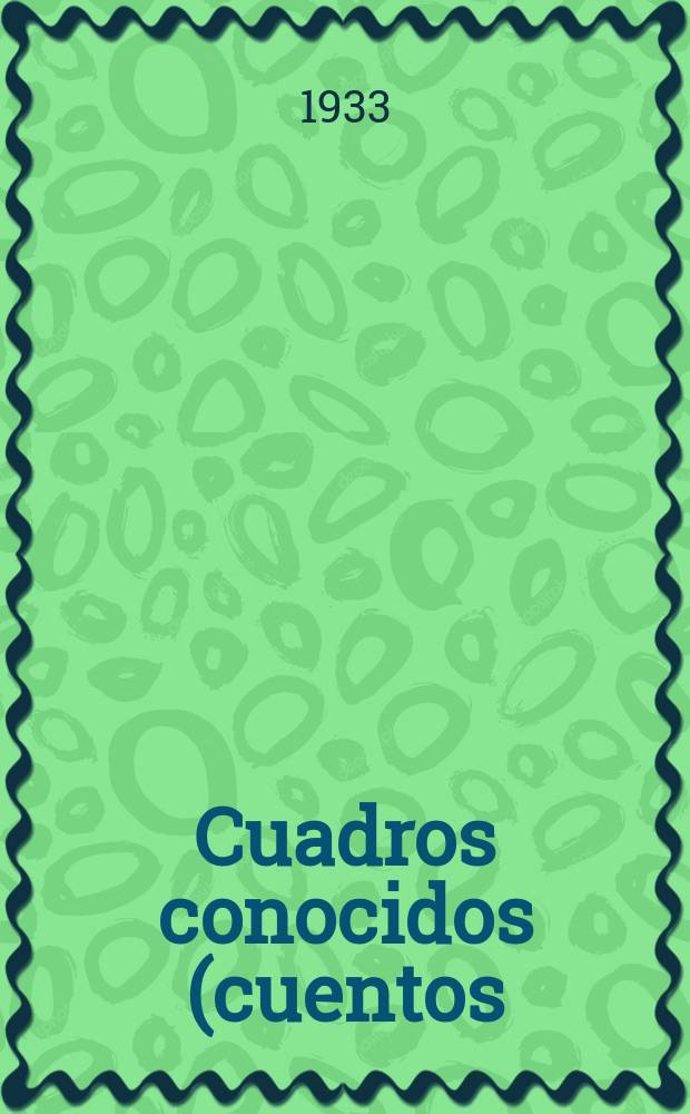 ...Cuadros conocidos (cuentos)