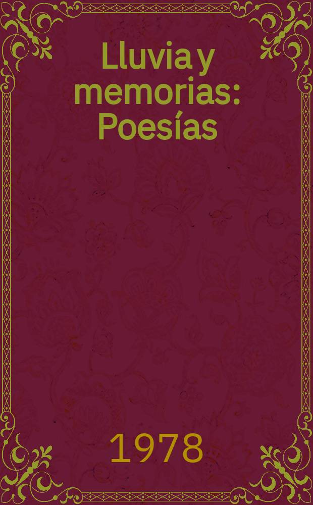 Lluvia y memorias : Poes&iacute;as