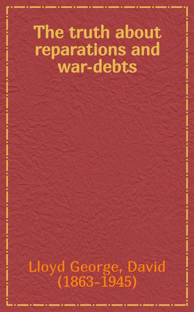 The truth about reparations and war-debts