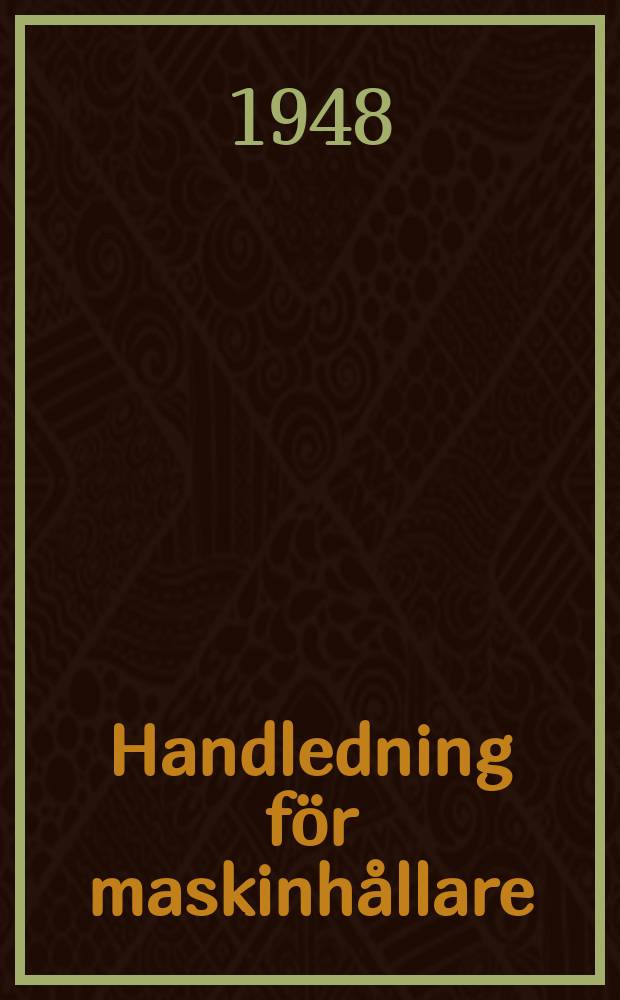 Handledning för maskinhållare