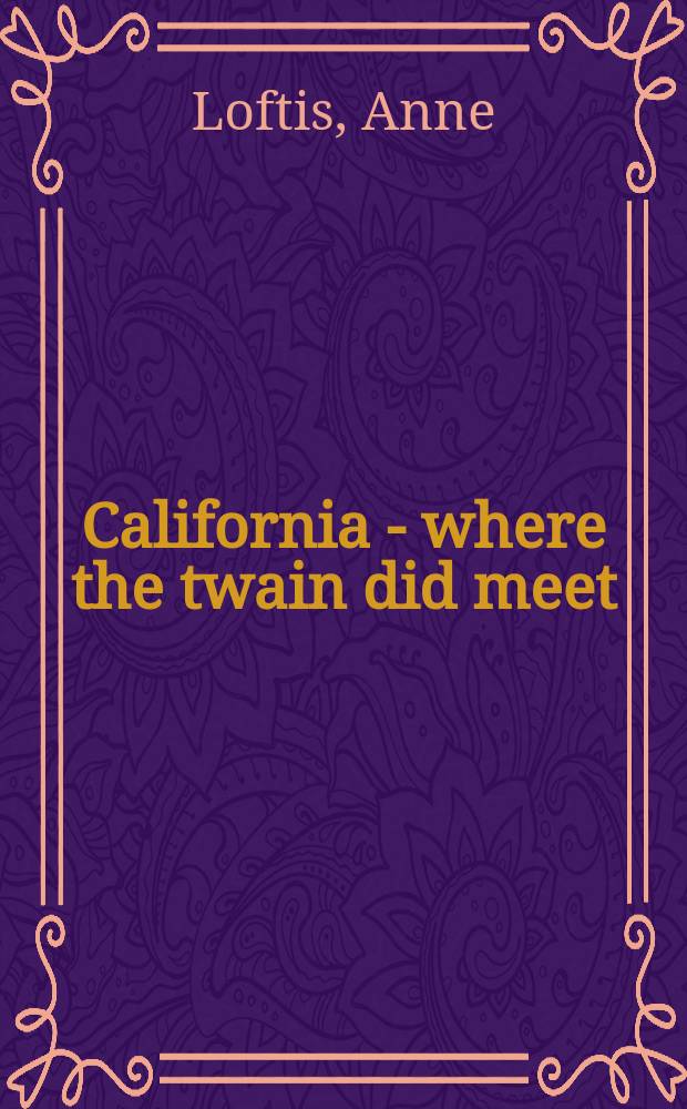 California - where the twain did meet