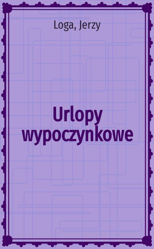 Urlopy wypoczynkowe