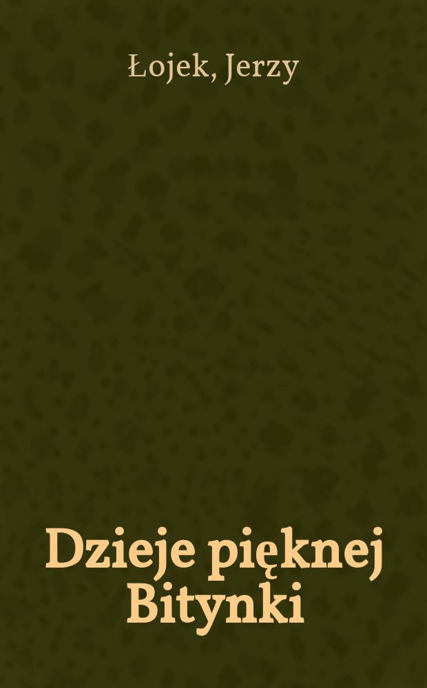 Dzieje pięknej Bitynki : Opowieść o życiu Zofii Wittowej-Potockiej (1760-1822)
