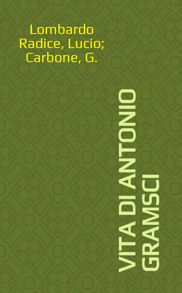 Vita di Antonio Gramsci