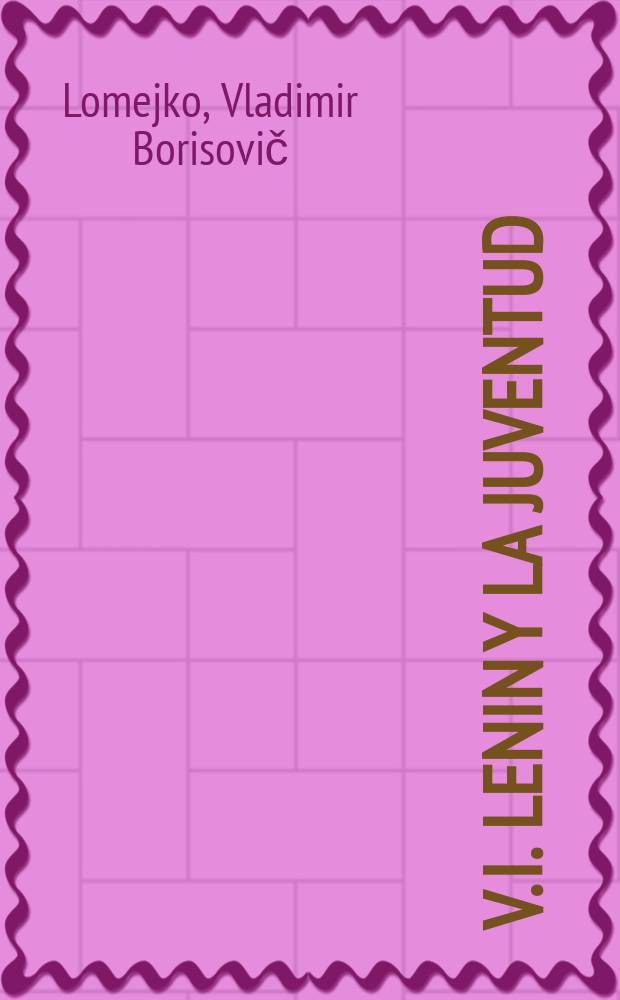 V. I. Lenin y la juventud