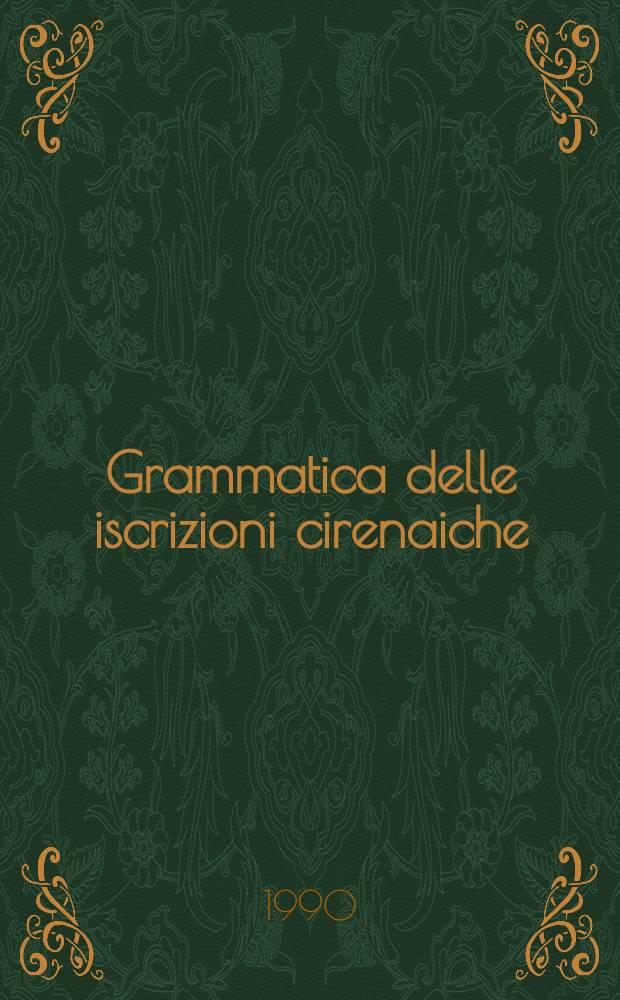 Grammatica delle iscrizioni cirenaiche