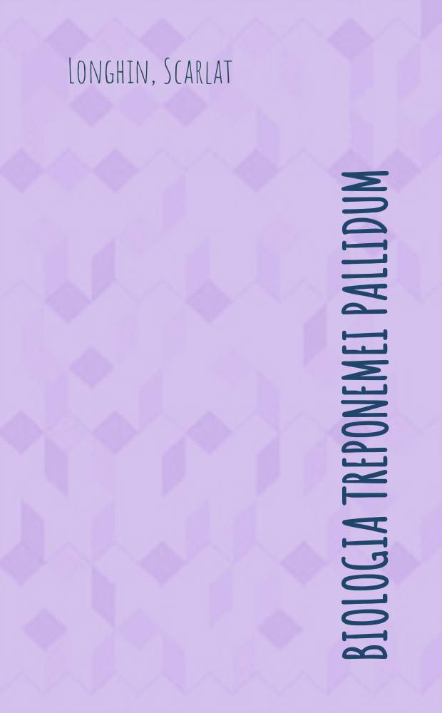 Biologia Treponemei pallidum