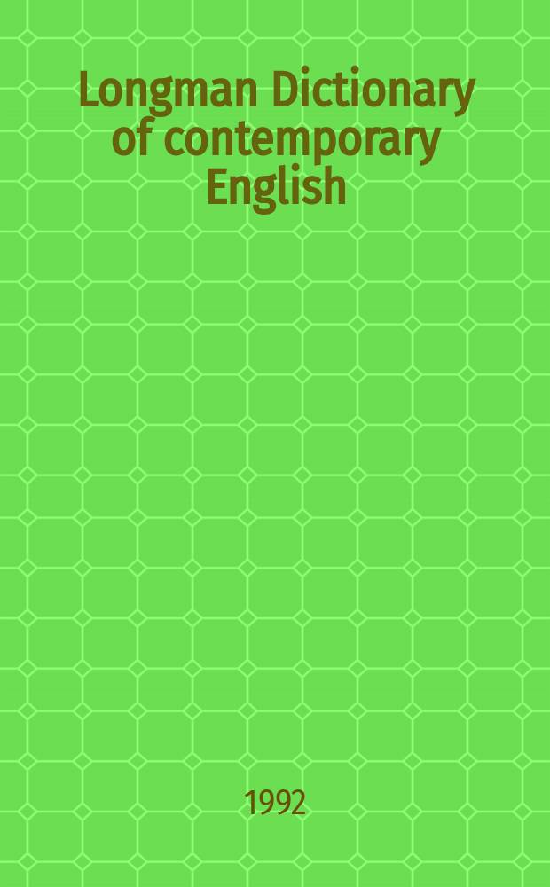Longman Dictionary of contemporary English = Словарь современного английского языка