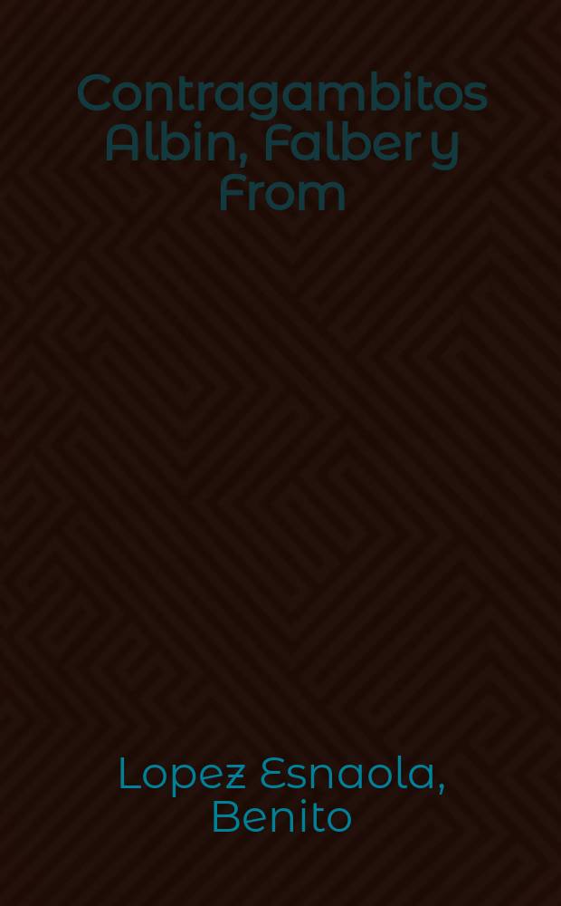 Contragambitos Albin, Falber y From