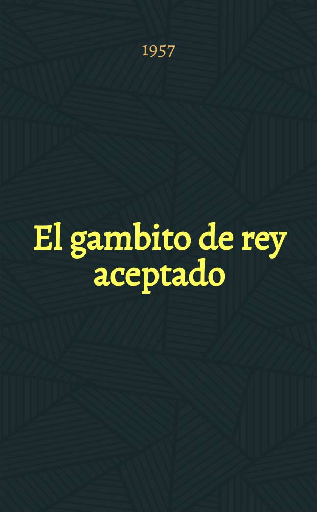 El gambito de rey aceptado