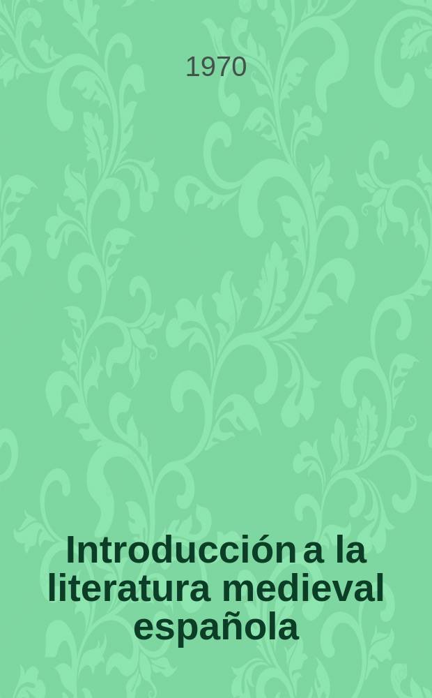 Introducción a la literatura medieval española