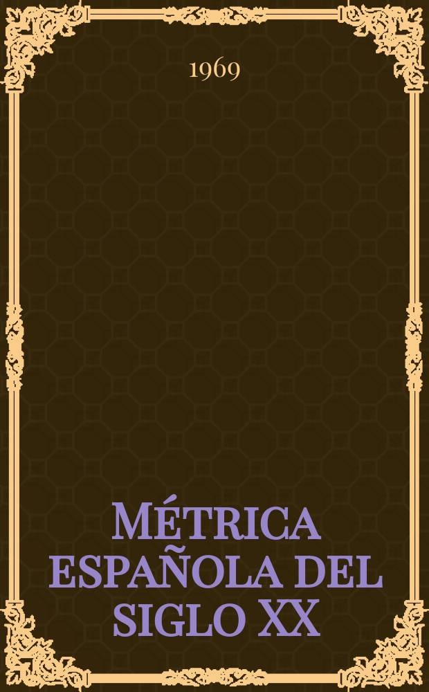 Métrica española del siglo XX