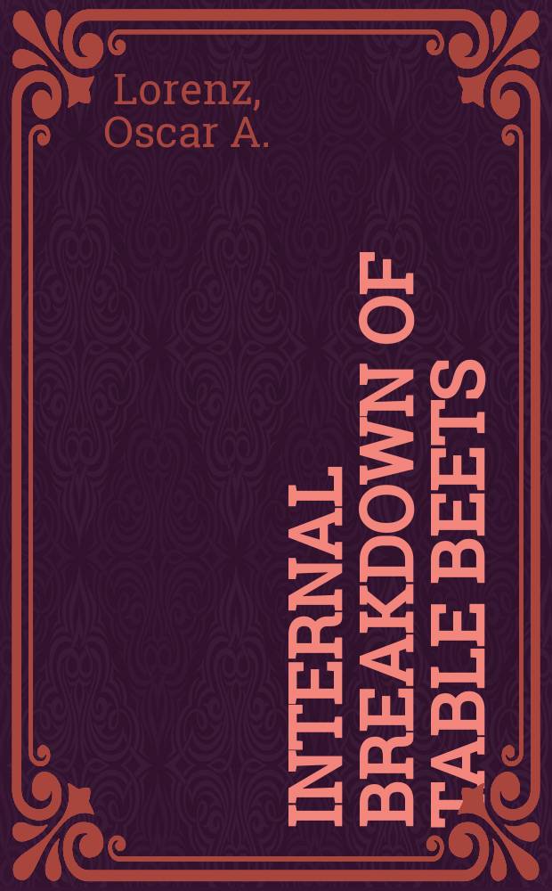 Internal breakdown of table beets