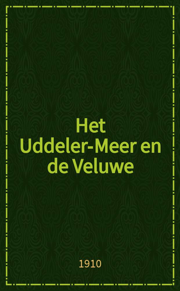 Het Uddeler-Meer en de Veluwe