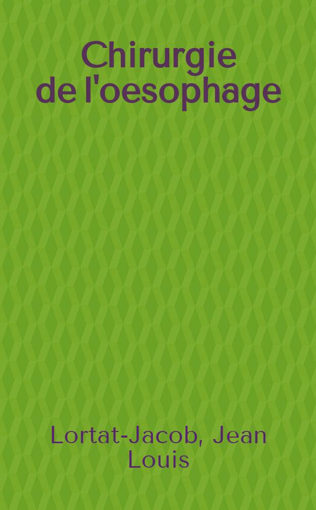Chirurgie de l'oesophage