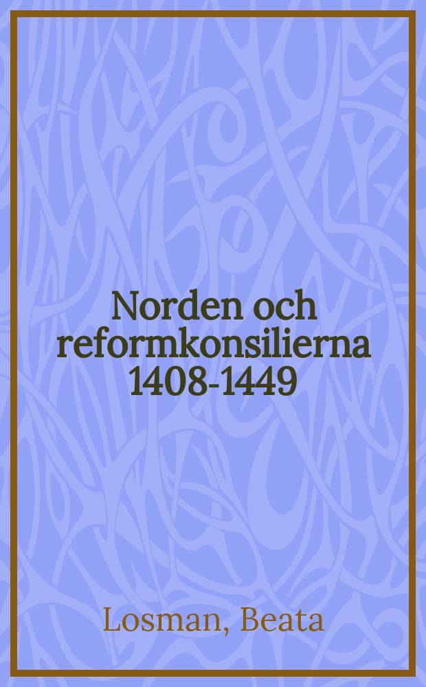 Norden och reformkonsilierna 1408-1449