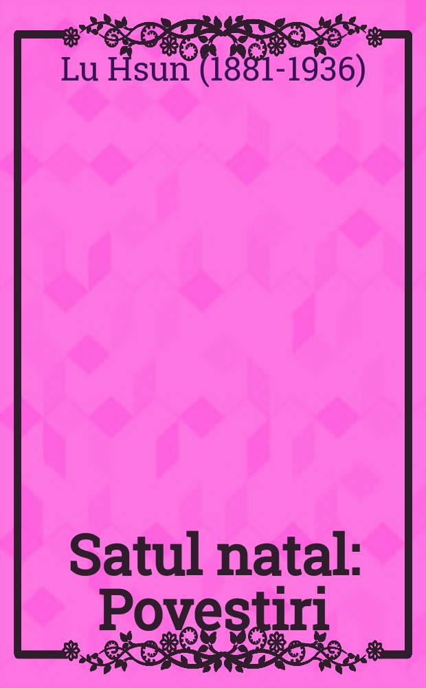 Satul natal : Povestiri