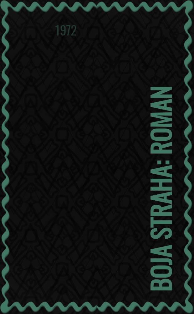 Boja straha : Roman