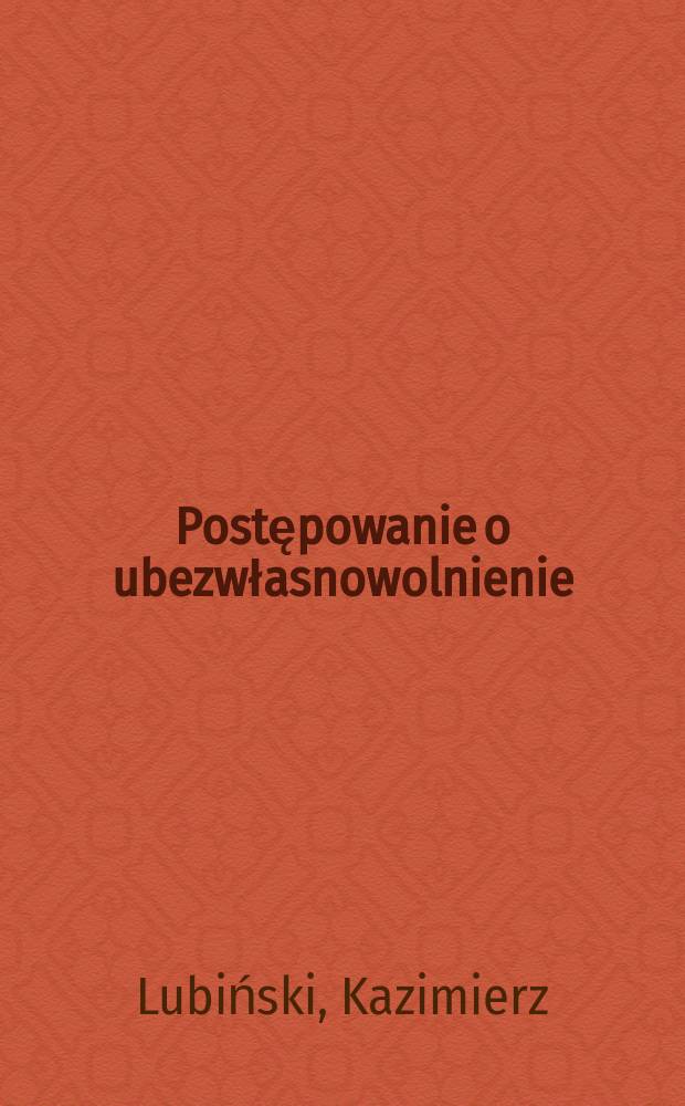 Postępowanie o ubezwłasnowolnienie