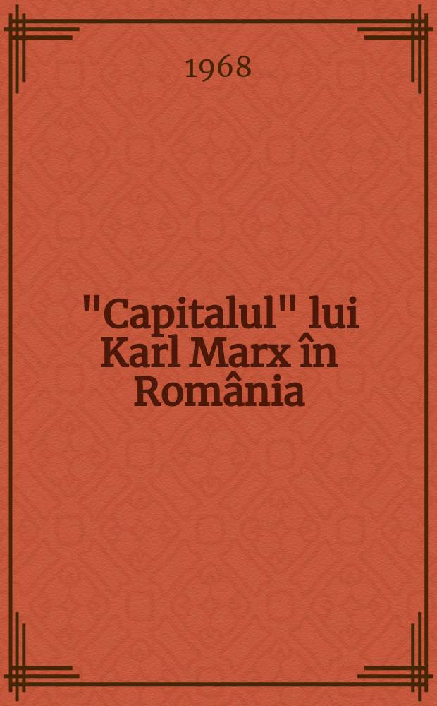 "Capitalul" lui Karl Marx în România