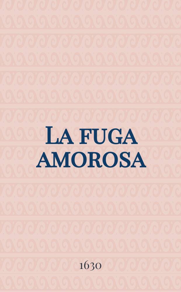 La fuga amorosa