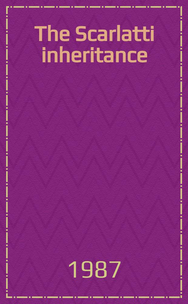 The Scarlatti inheritance : A novel