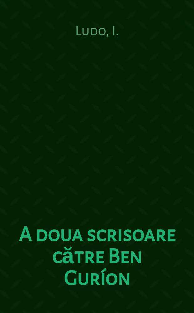 A doua scrisoare către Ben Guríon