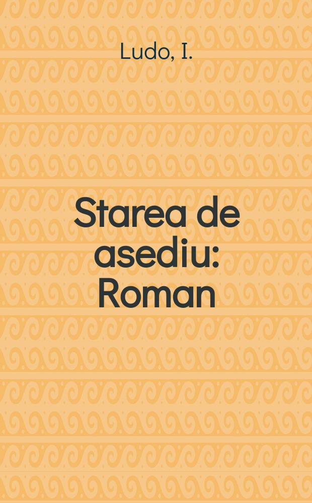 Starea de asediu : Roman