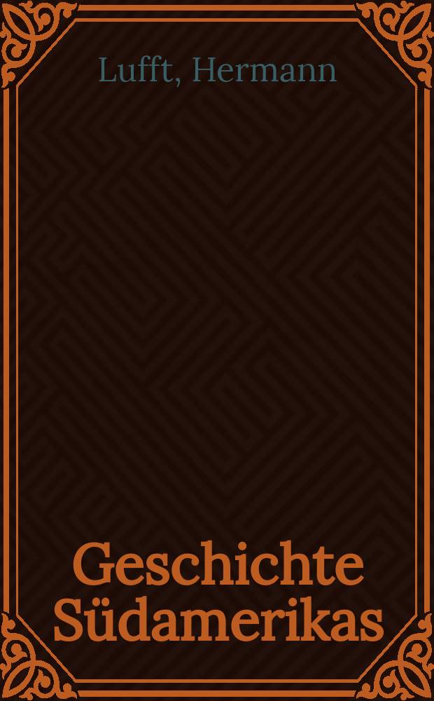 Geschichte Südamerikas