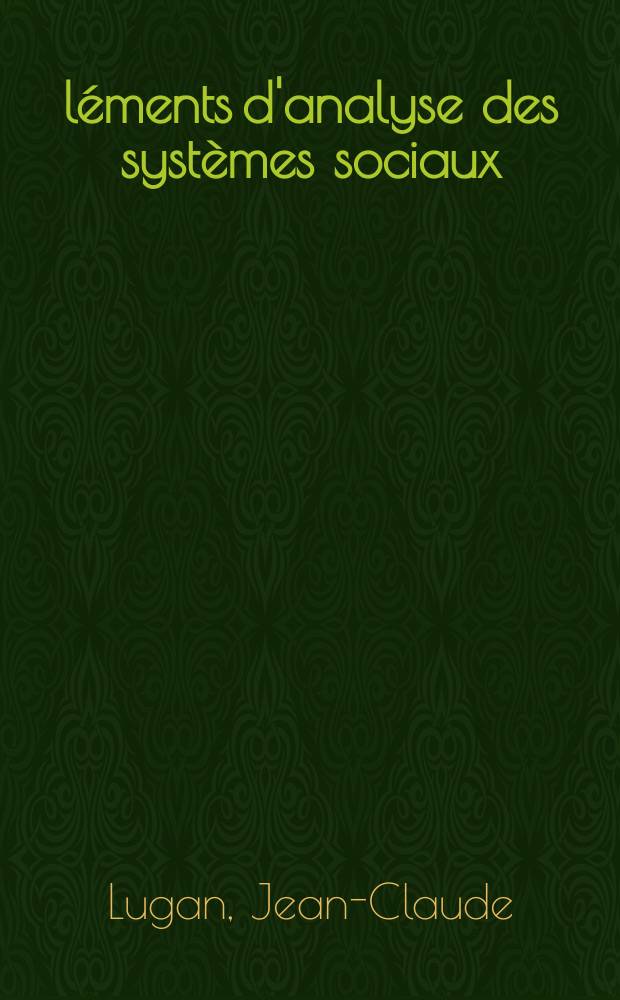 Éléments d'analyse des systèmes sociaux