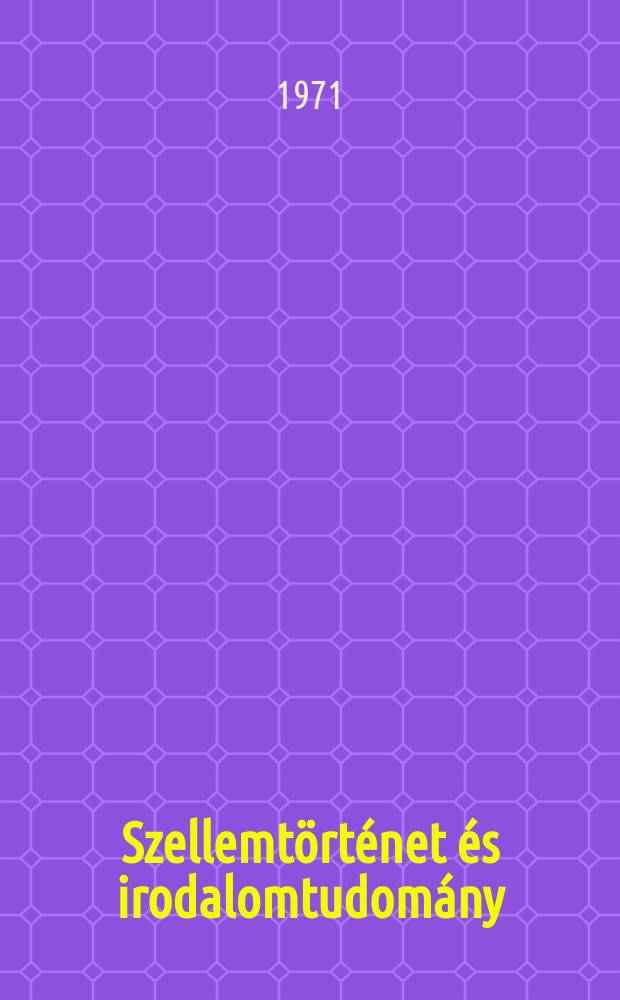 Szellemtörténet és irodalomtudomány : (Vázlatok a Minerva köréből)
