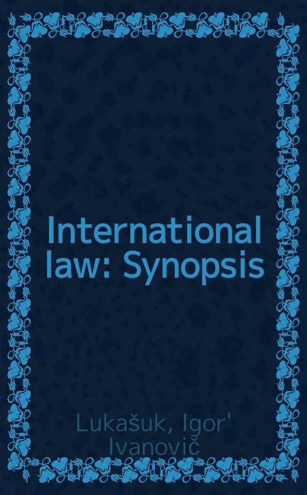 International law : Synopsis