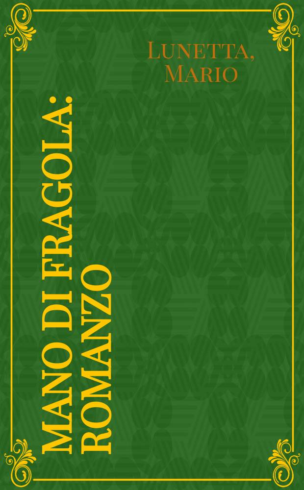 Mano di fragola : Romanzo