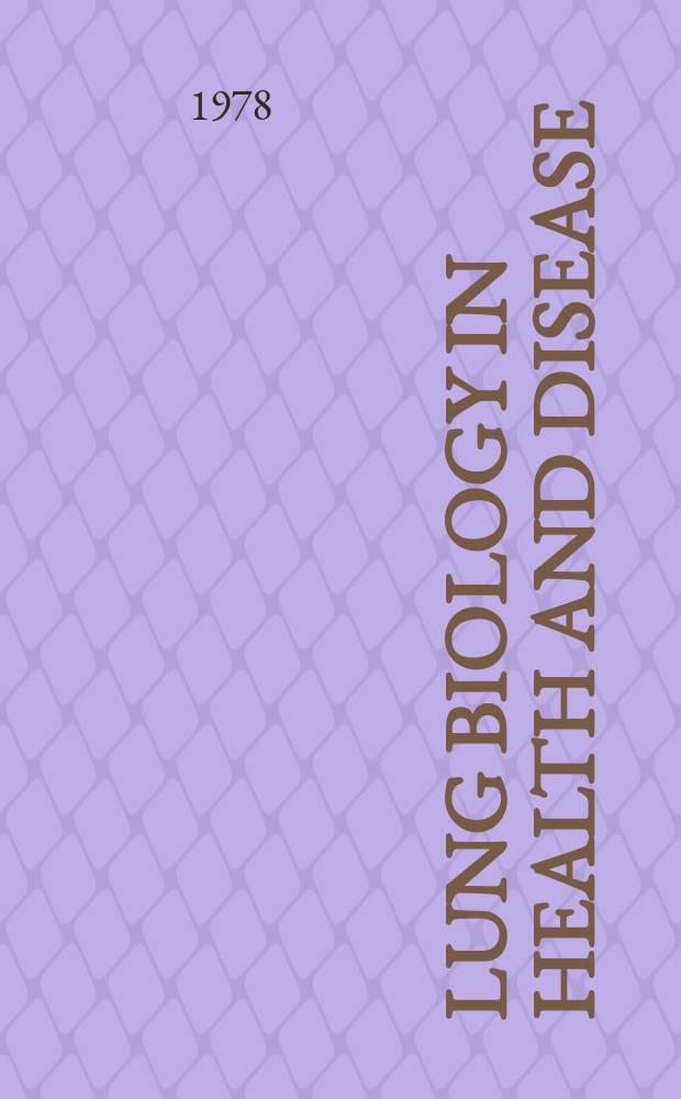 Lung biology in health and disease