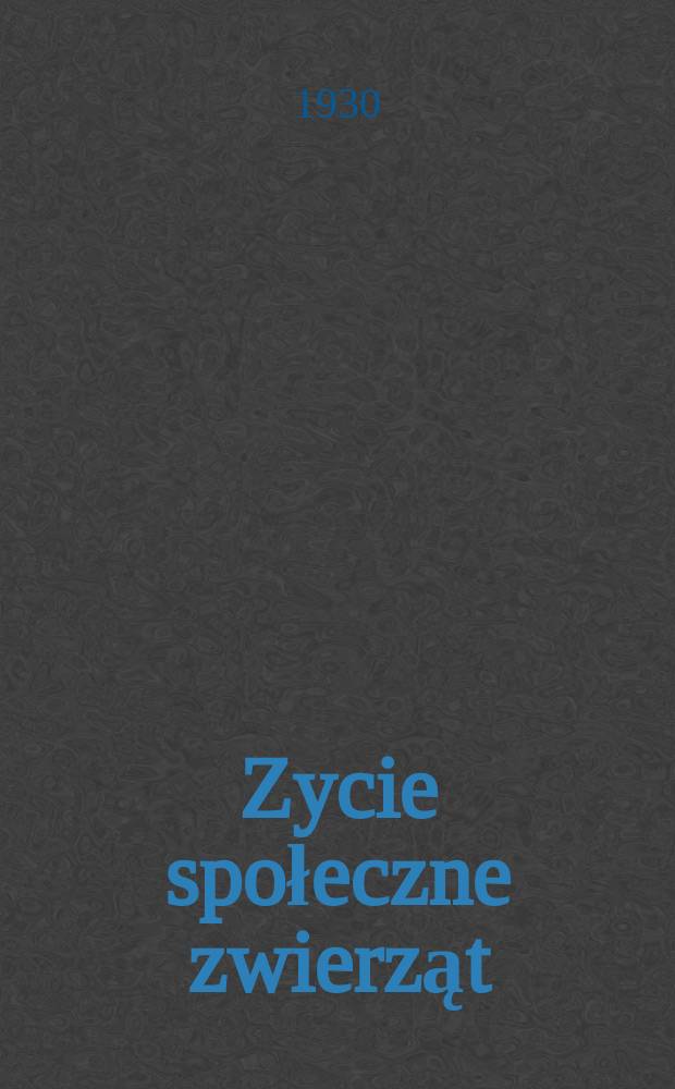 ... Zycie społeczne zwierząt