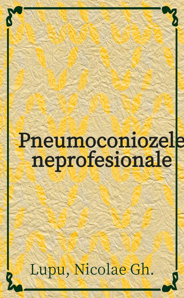 Pneumoconiozele neprofesionale