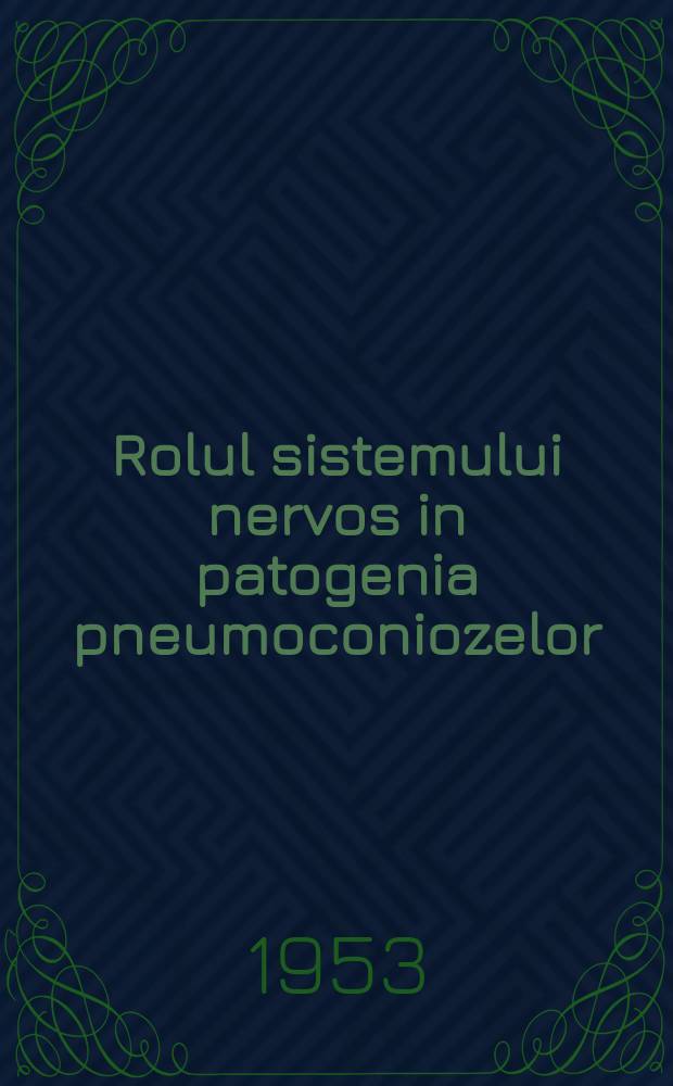 Rolul sistemului nervos in patogenia pneumoconiozelor