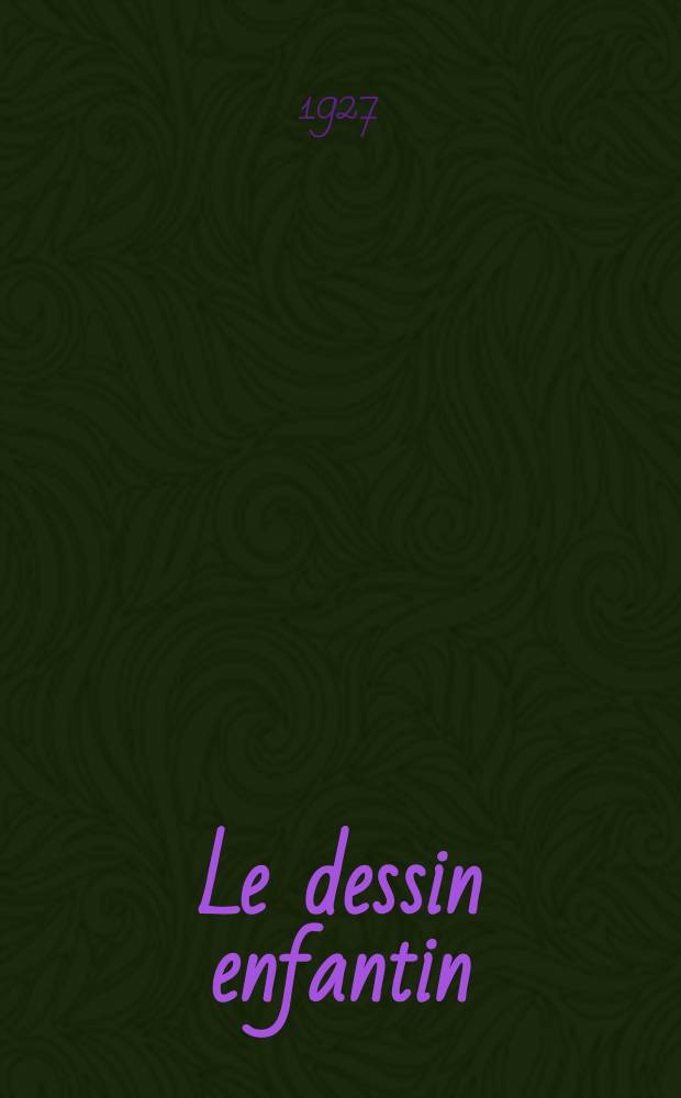 ... Le dessin enfantin