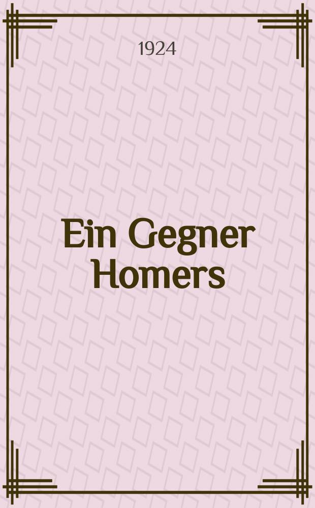 Ein Gegner Homers