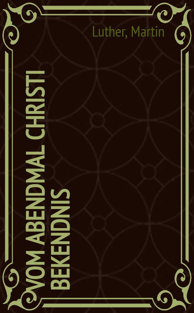Vom Abendmal Christi Bekendnis