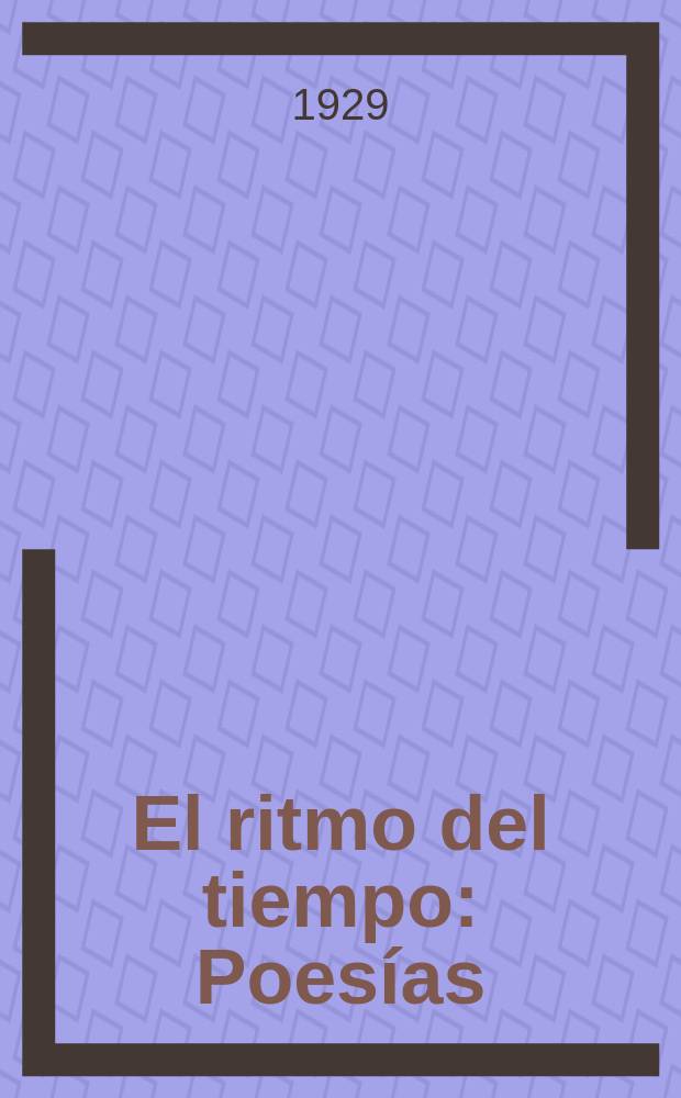El ritmo del tiempo : Poesías