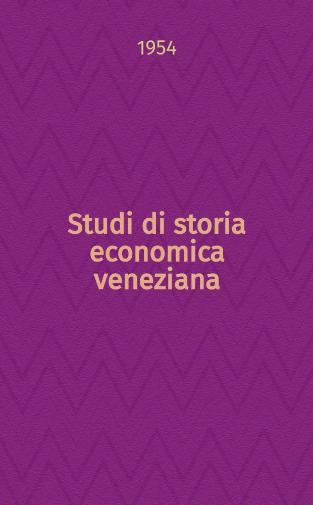 Studi di storia economica veneziana