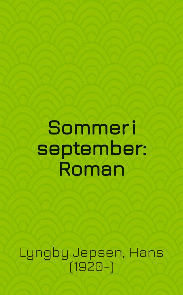 Sommer i september : Roman