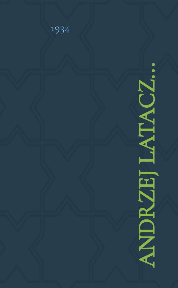 ...Andrzej Latacz...