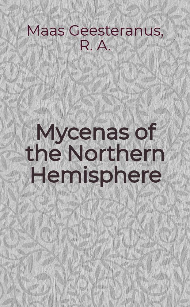 Mycenas of the Northern Hemisphere