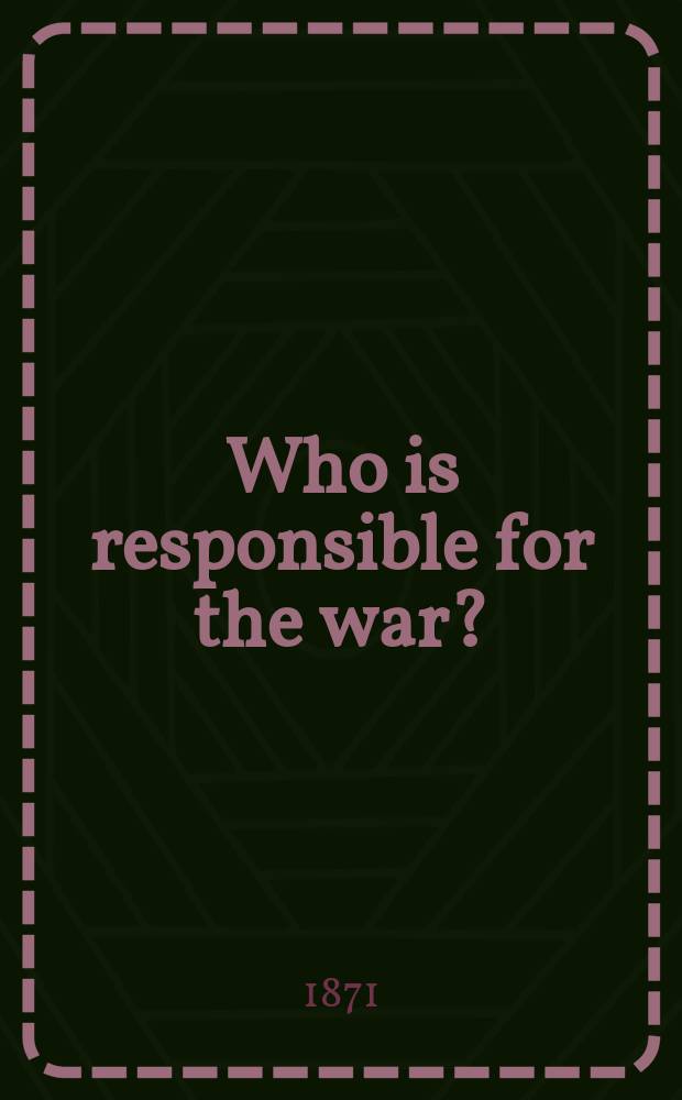 Who is responsible for the war?